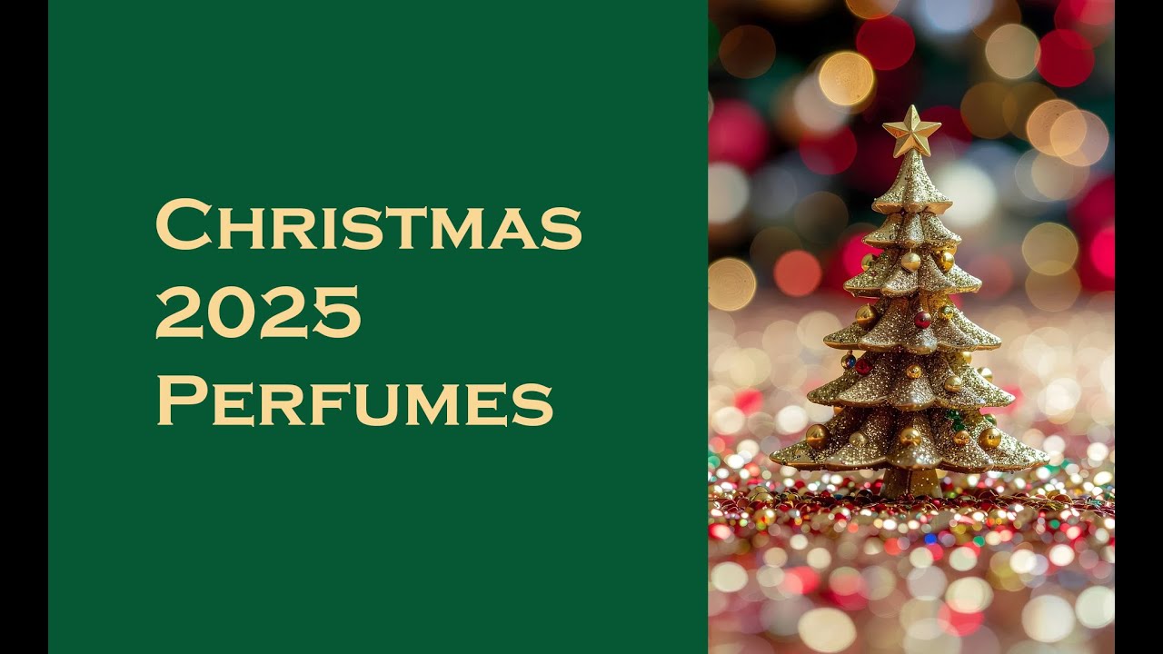 🎄 Christmas 2025 Perfumes! Fragrances I'm excited to wear this festive season 🎄