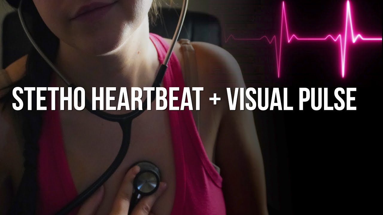 Happy Heartbeats Visible Pulse With Stethoscope Heart | Female Heartbeat ASMR