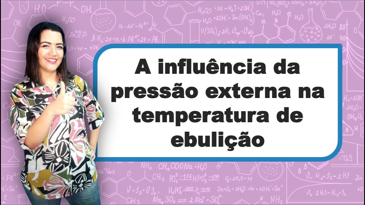 Press&atilde;o Externa e Temperatura de Ebuli&ccedil;&atilde;o