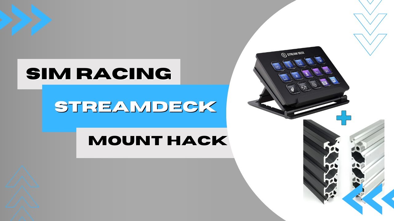 Sim Racing - StreamDeck Mount HACK!