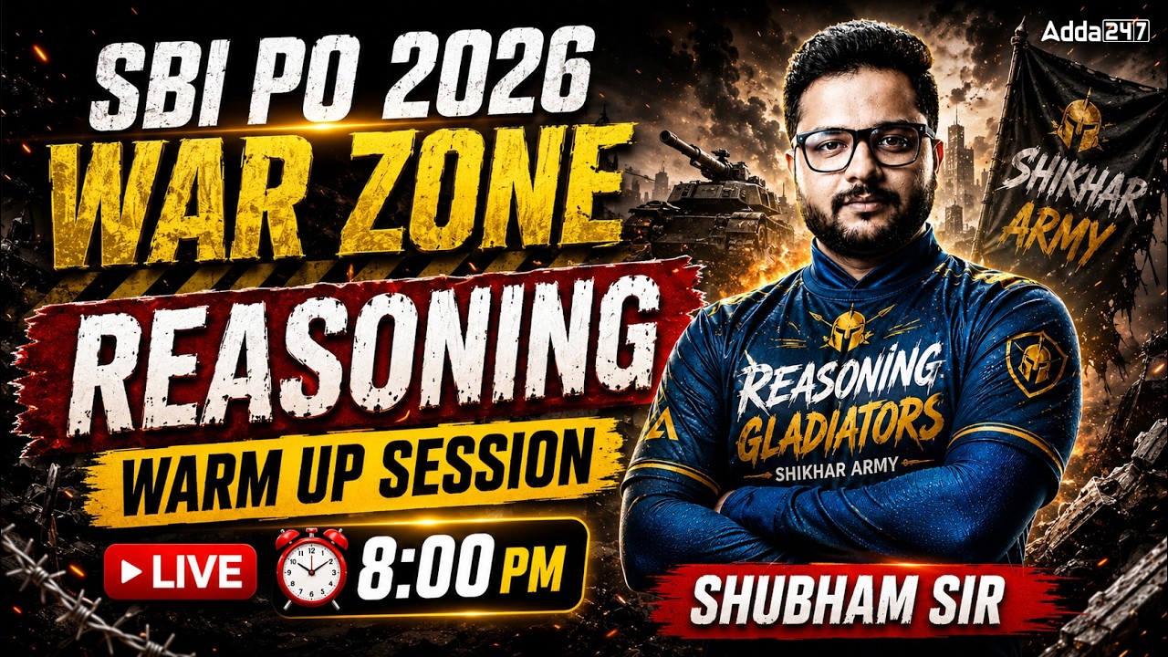 SBI PO 2026 Reasoning Preparation | War Zone Warm Up | By Shubham Srivastava