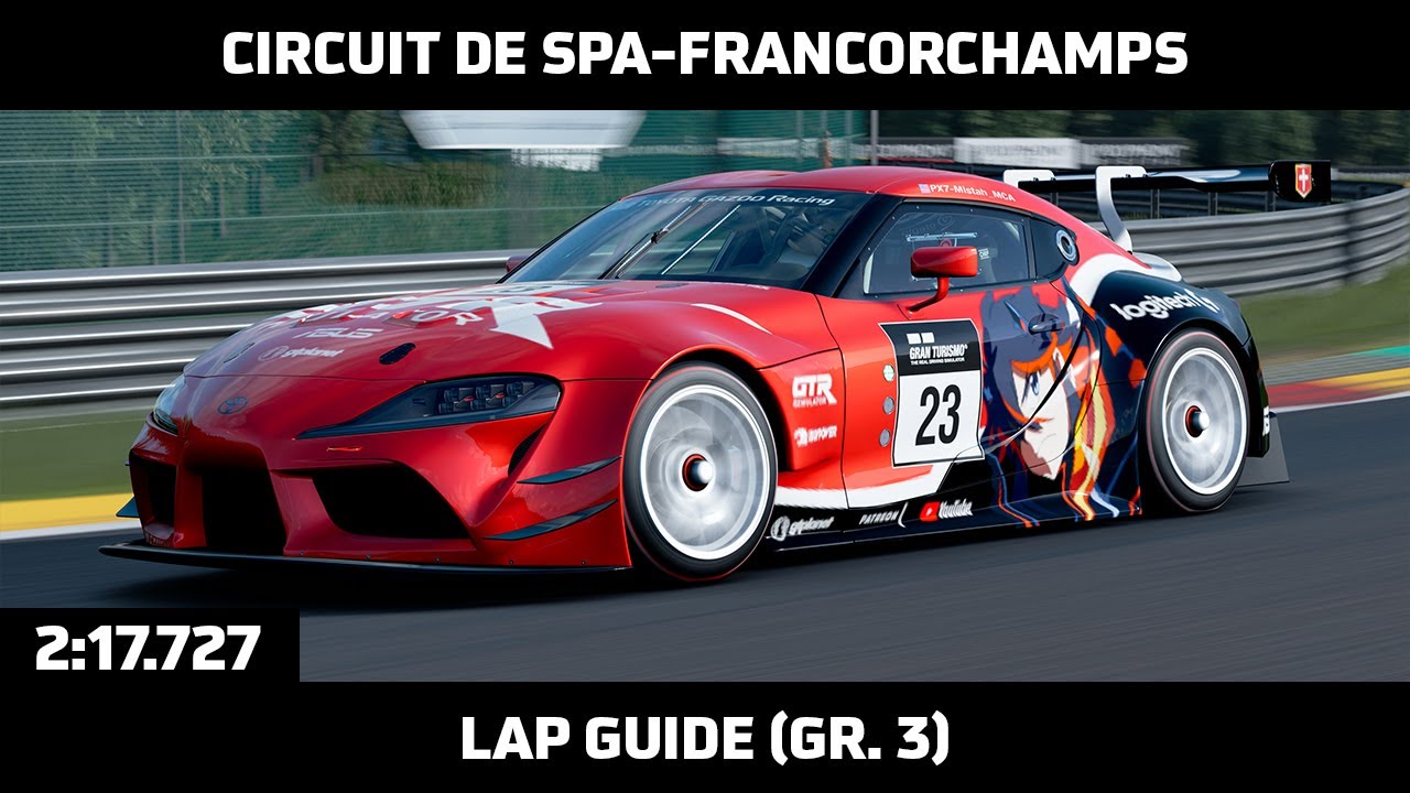 Gran Turismo Sport - Daily Race Lap Guide - Circuit de Spa-Francorchamps - GR Supra Racing Concept
