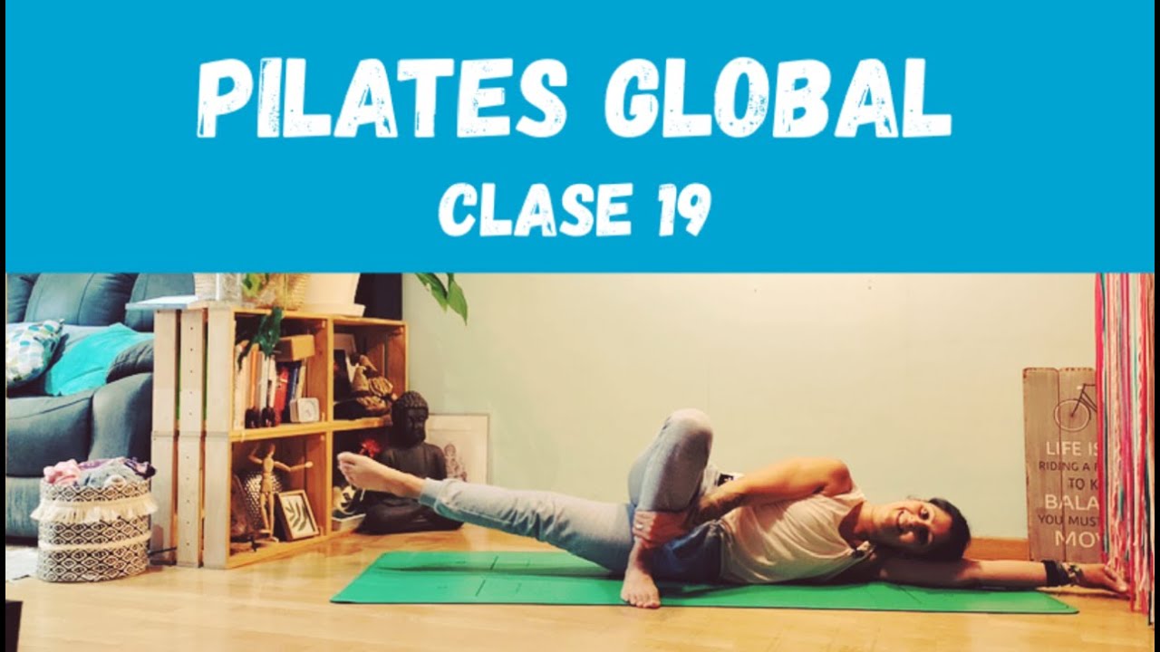 PILATES GLOBAL - Clase 19