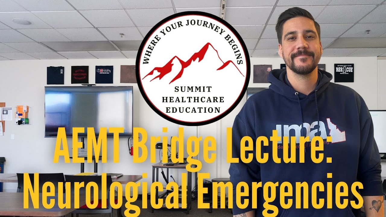 AEMT Bridge Neurological Emergencies