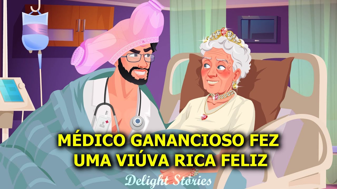 Médico ganancioso fez uma viúva rica feliz