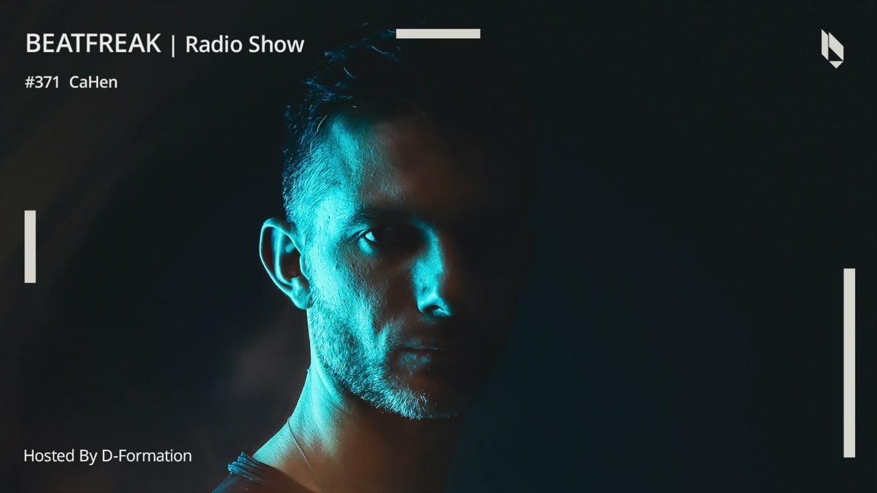 Beatfreak Radio Show By D Formation #371 | CaHen