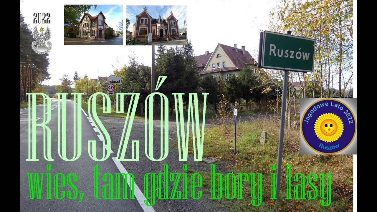 Ruszów ( Rauscha ) - wieś tam gdzie bory i lasy.