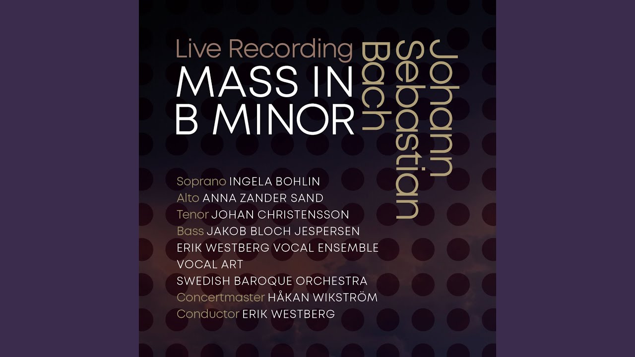 Mass in B Minor, BWV 232: No. 15, Et in unum Dominum (Live)