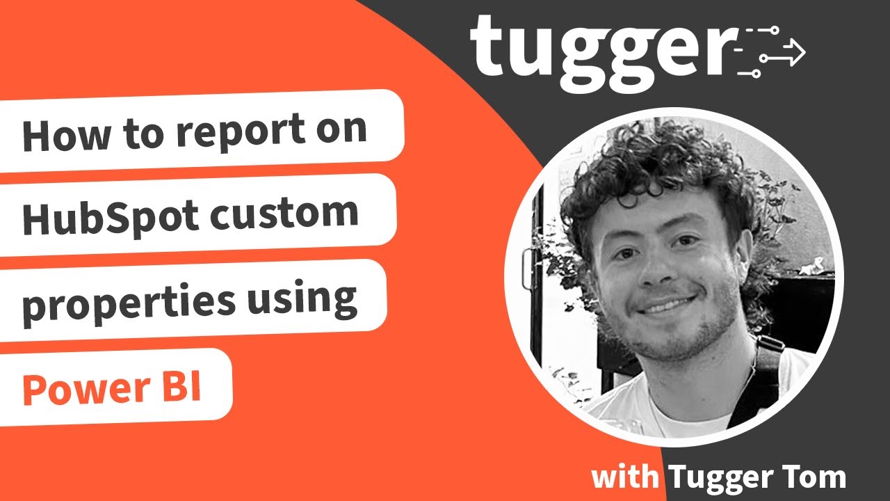 How to report on HubSpot custom properties using Power BI