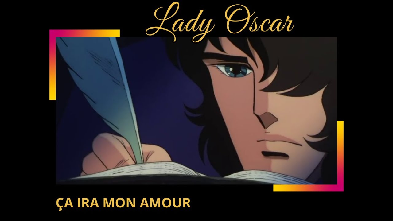 Lady Oscar, Ca ira mon amour