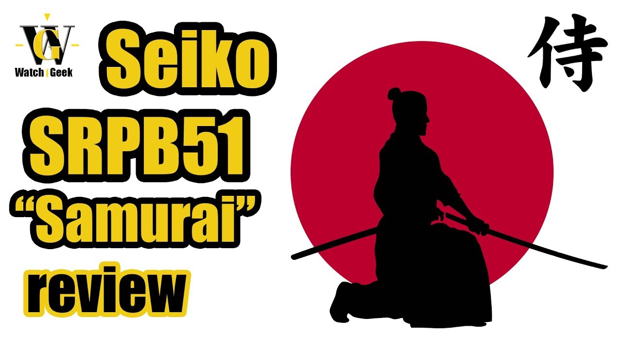Seiko SRPB51 Samurai - Review