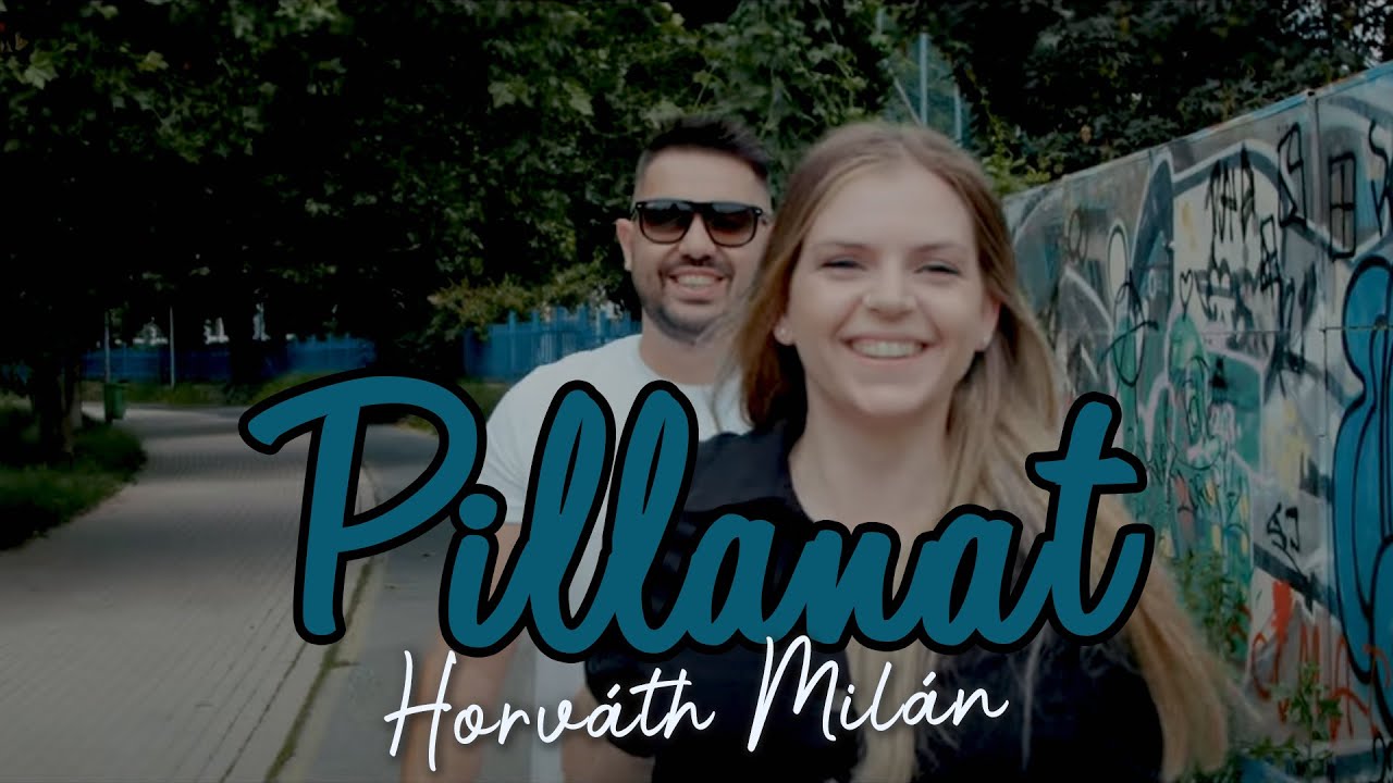 Horv&aacute;th Mil&aacute;n - Pillanat / Official video /