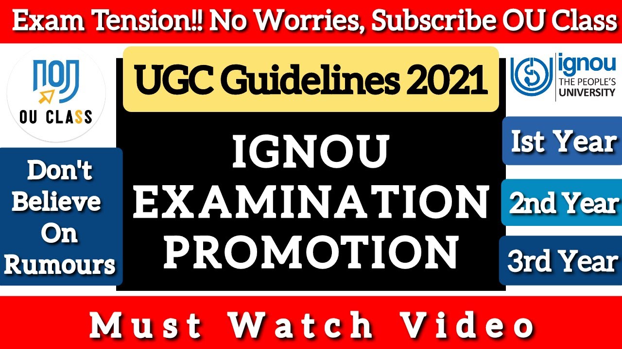 UGC Guidelines for Examination 2021| IGNOU/Other Universities| Promotion?| Pravesh Mann| OU Class
