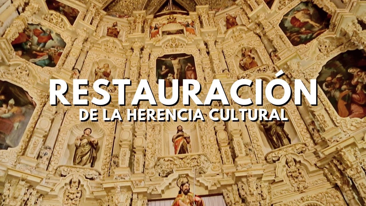 Restauración de la herencia cultural