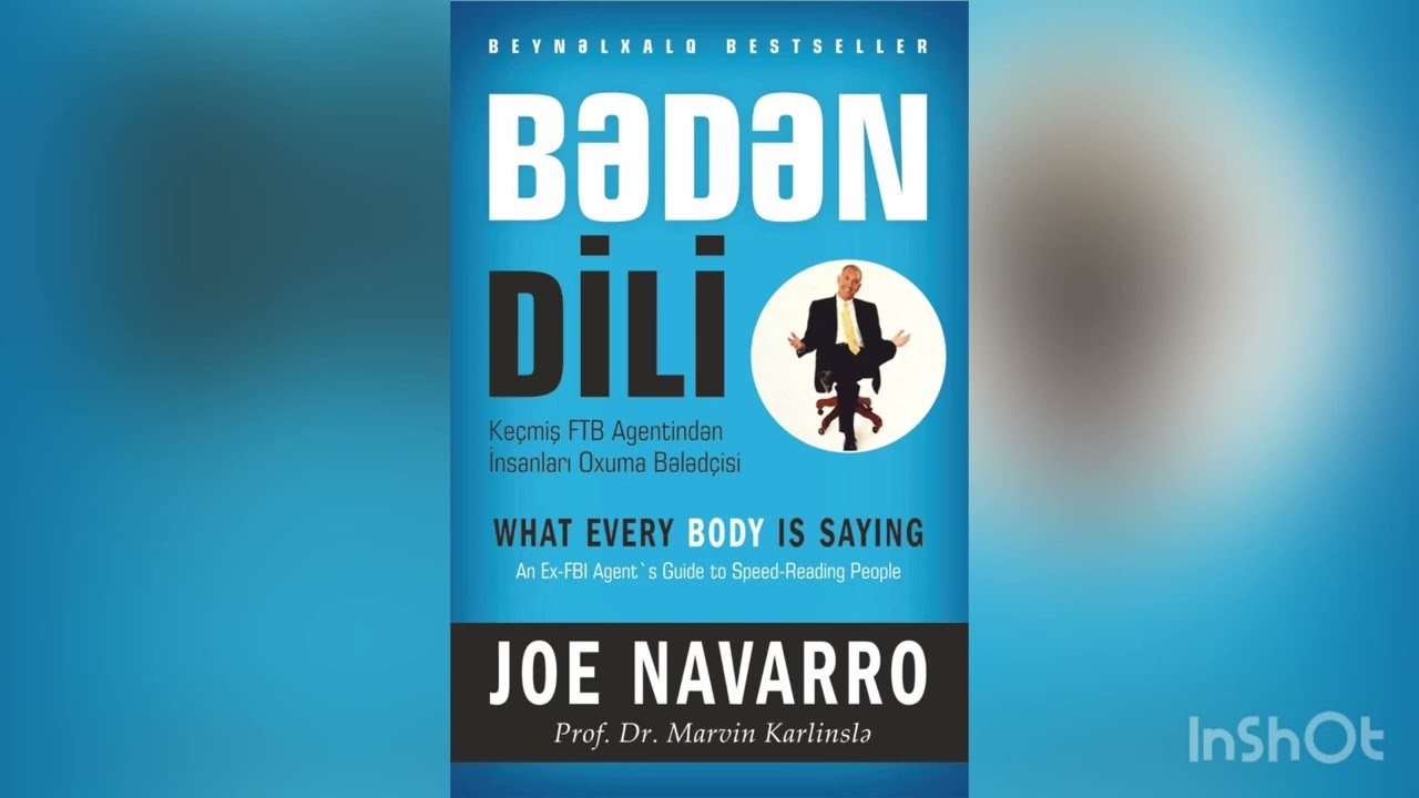 Jo Navarro | Bədən dili | l Fəsil. Qeyri verbal ünsiyyətin sirlərinə yiyələnmək  #bədəndili