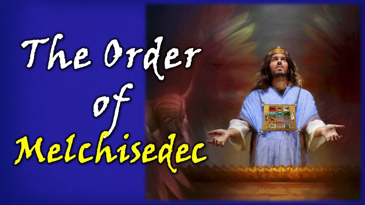 The Order of Melchisedec - Nader Mansour (TN)