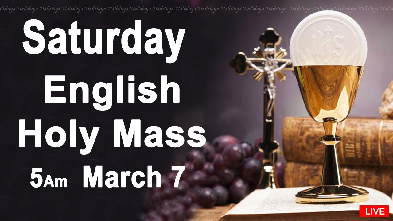 Catholic Mass Today I Daily Holy Mass I Saturday March 7 2026 I English Holy Mass I 5.00 AM