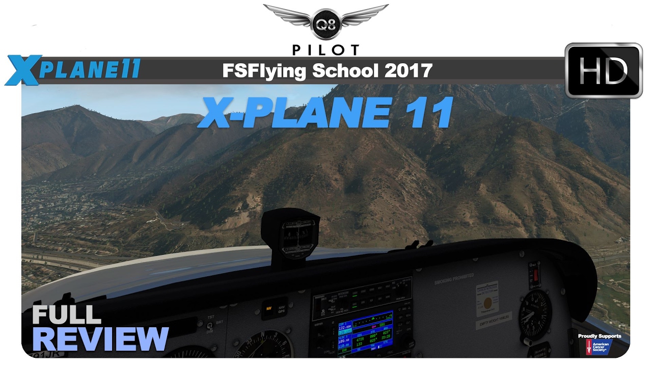 [X-Plane] FSFlyingSchool 2017 For X Plane 11 | Full Review