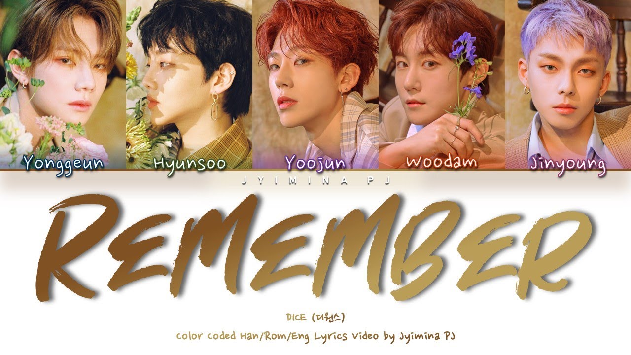 D1CE (디원스) - 'Remember' Lyrics (Color Coded_Han_Rom_Eng)