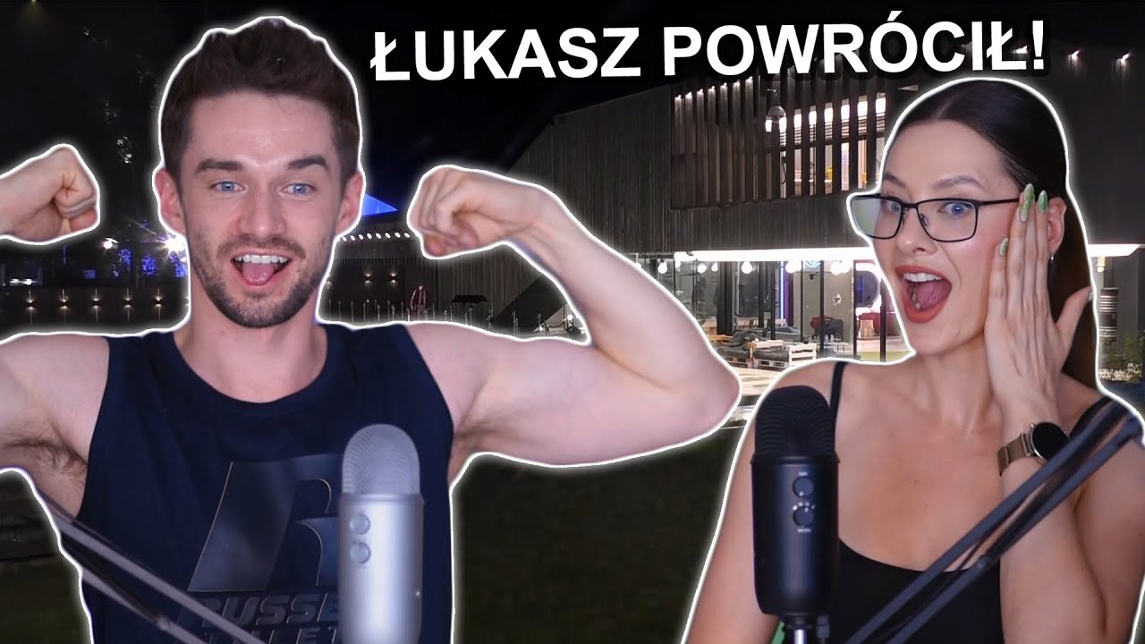 Łukasz powrócił! #BB47