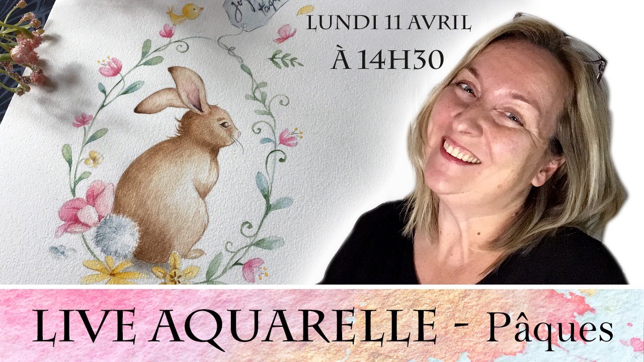 Live Aquarelle Débutant - Dessiner et Peindre un lapin de Pâques