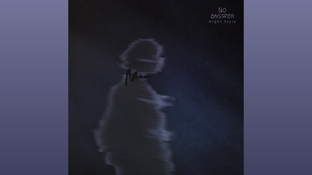 No Answer (Night Style)
