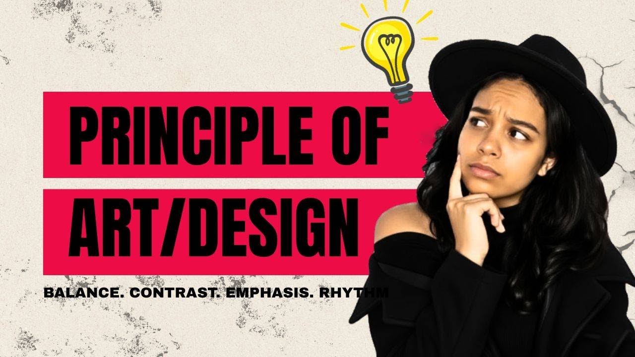 Principles of Art/Design in 1 Video 🔥 | FULL EXPLANATION