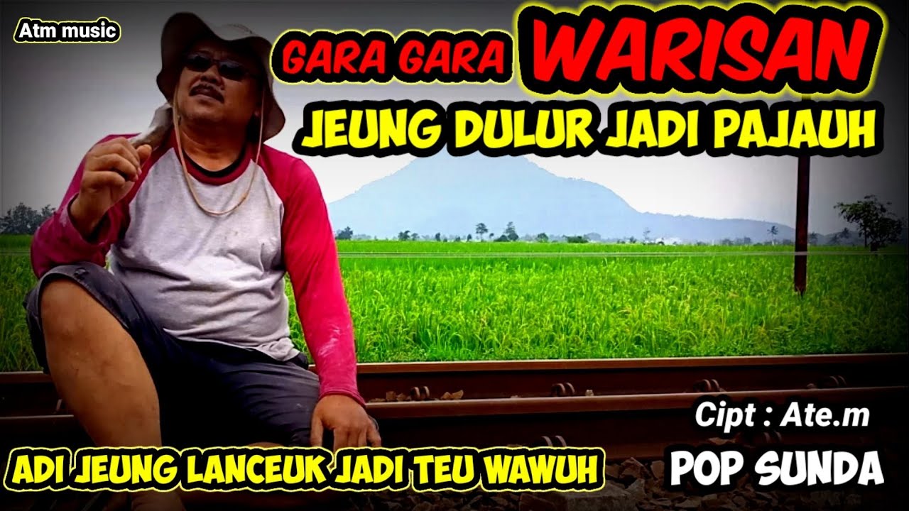 WARISAN PEMBAWA PETAKA JEUNG DULUR JADI PASEA..