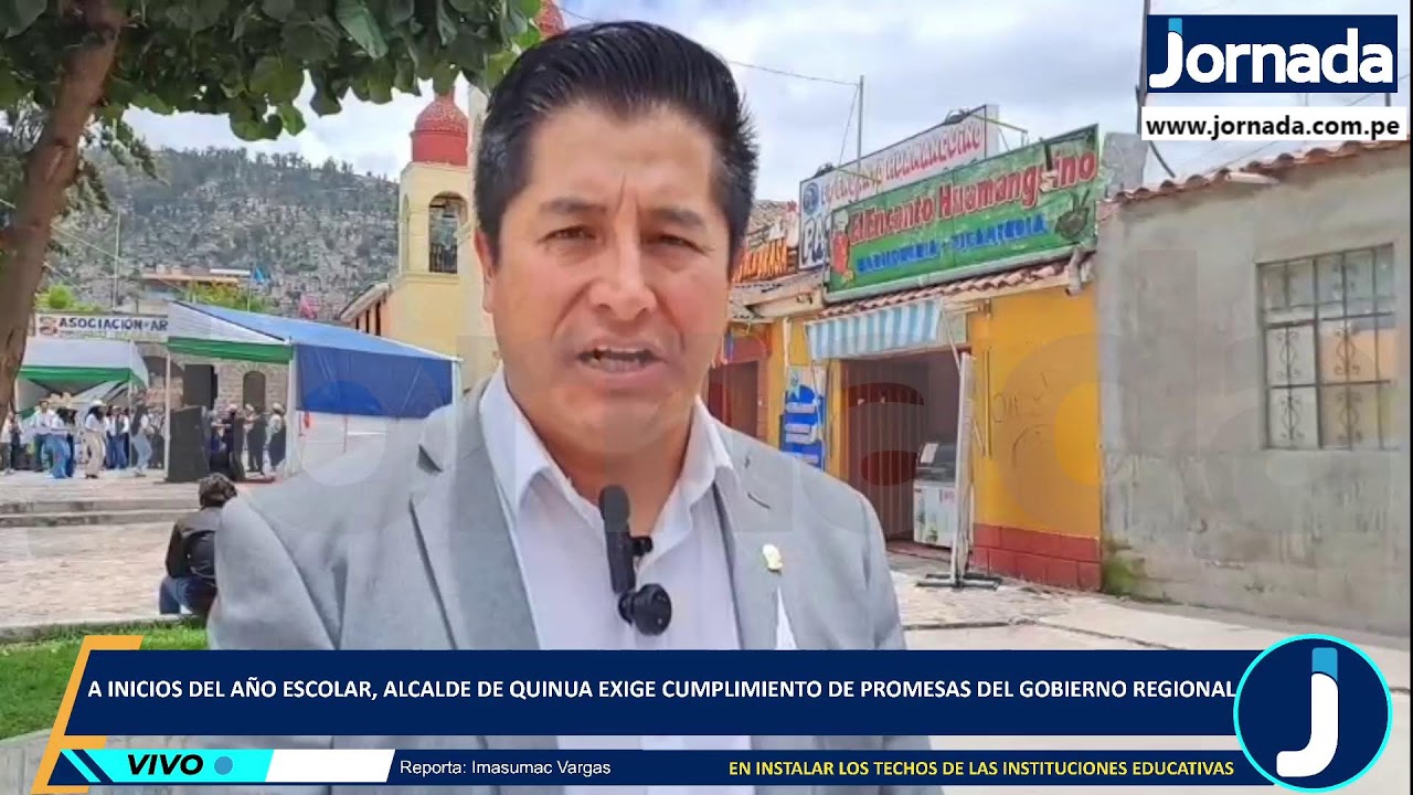 A inicios del año escolar, alcalde de Quinua exige cumplimiento de promesas del gobierno regional