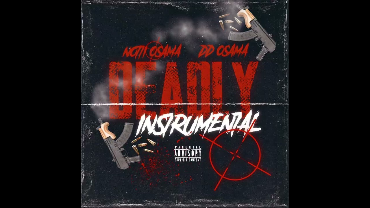 DD Osama X Notti Osama “deadly instrumental