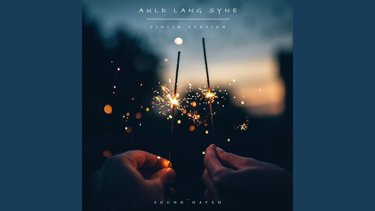Auld Lang Syne (Violin Version)