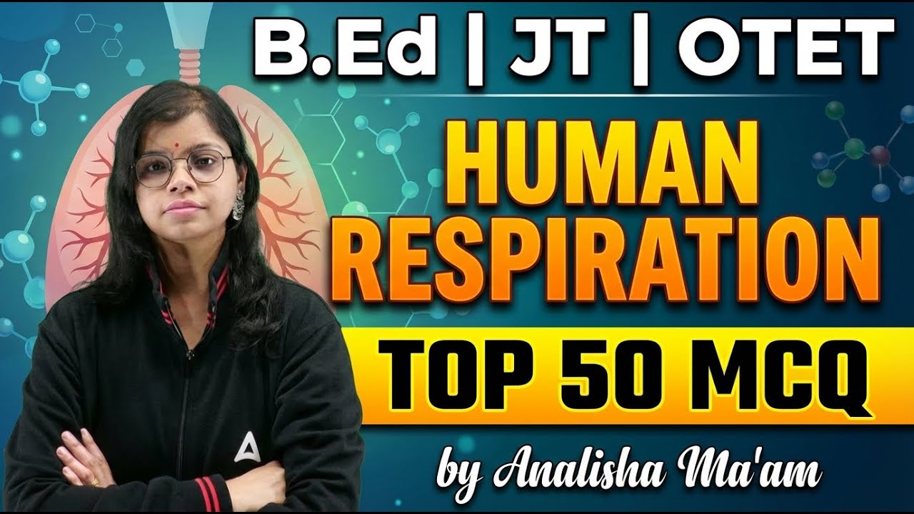 Odisha B.ED / JT / OTET Classes 2026 | Human Respiration MCQs by Analisa Maam