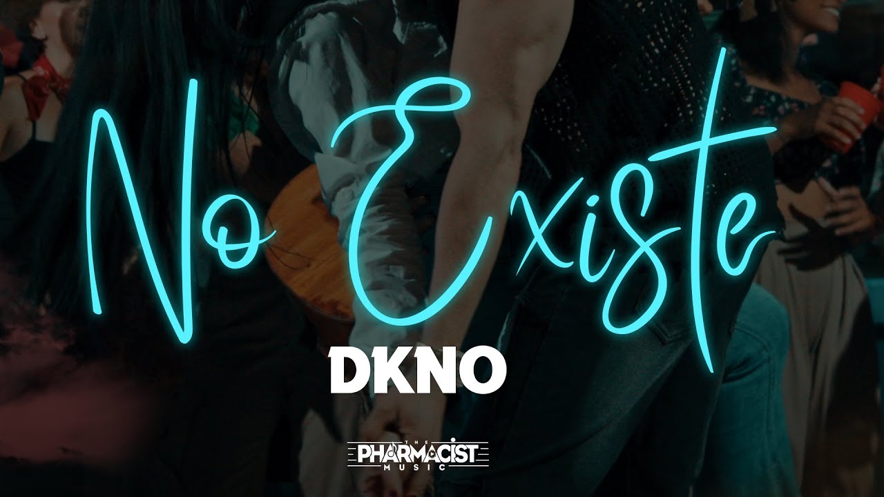 Dkno - No Existe (Video Oficial)
