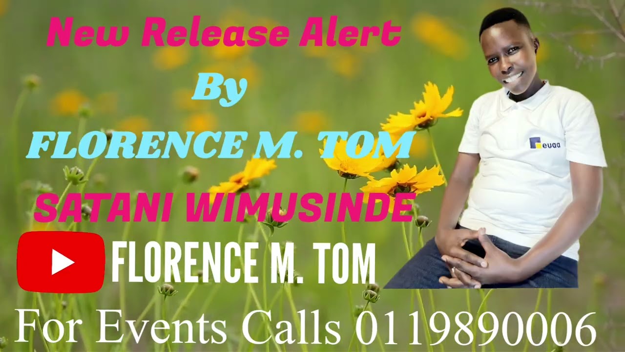 SATANI WIMUSINDE by FLORENCE M. TOM (Official Audio)