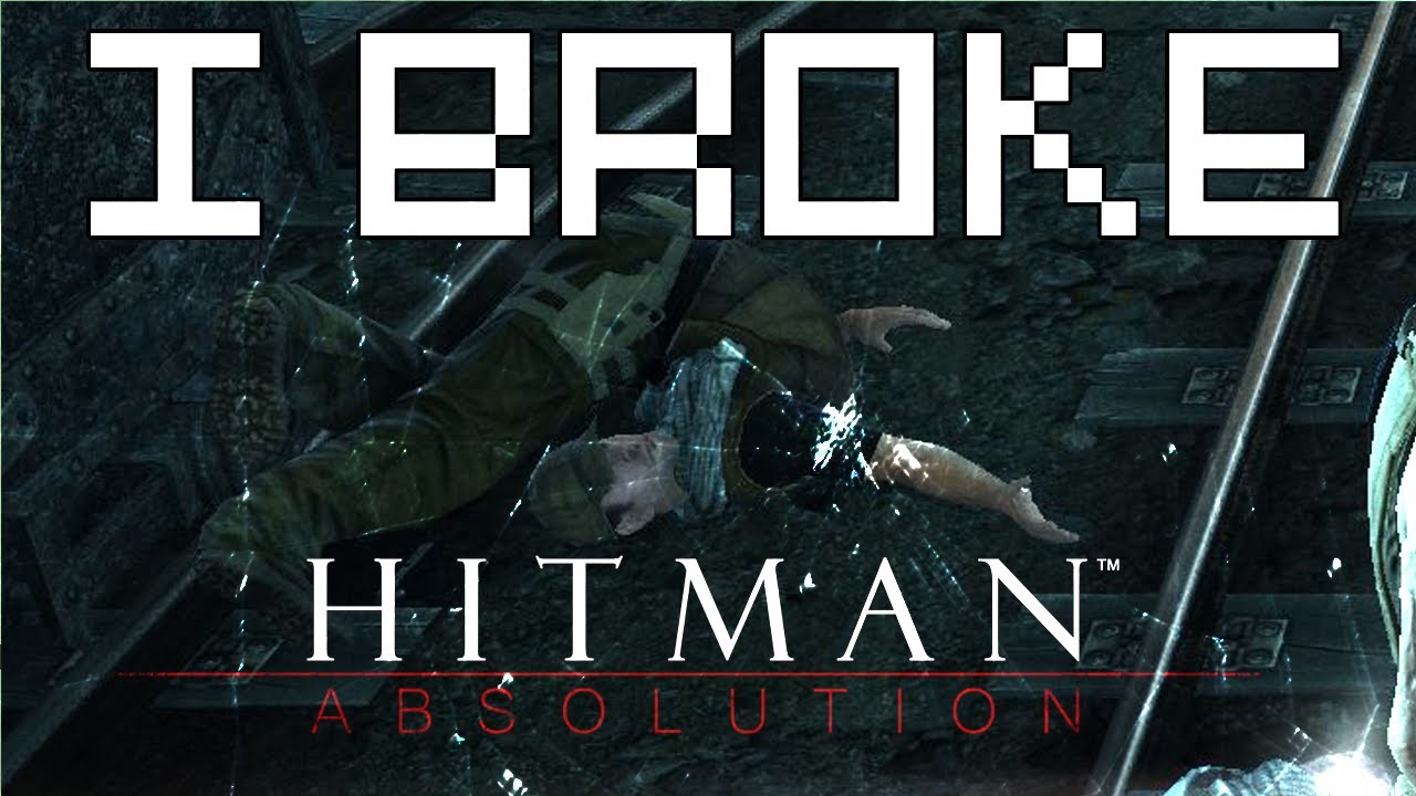 We Broke Hitman: Absolution