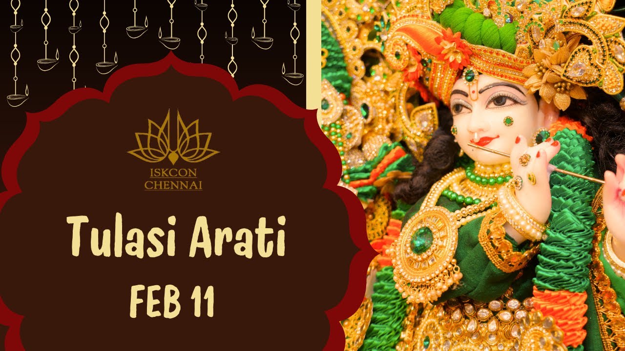 Tulasi Arati | ISKCON Chennai | 11th Feb 2026
