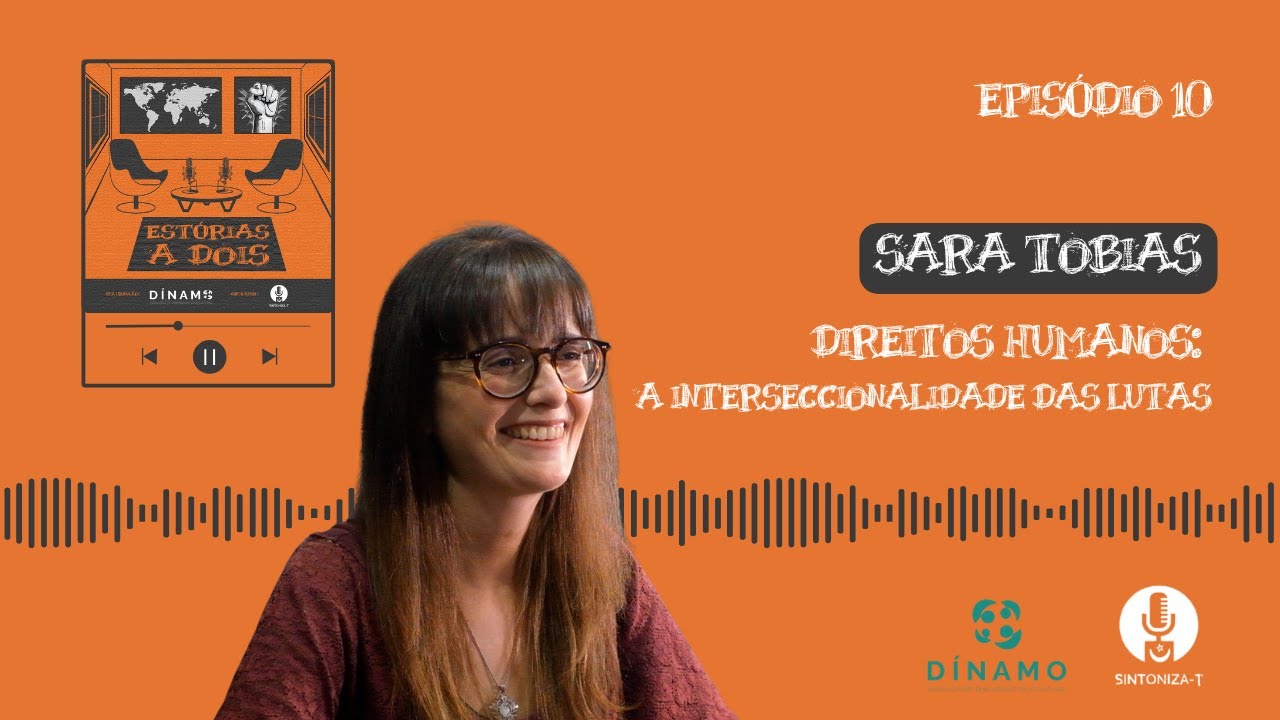 Estórias a dois: #10 - Direitos Humanos: Interseccionalidade das Lutas