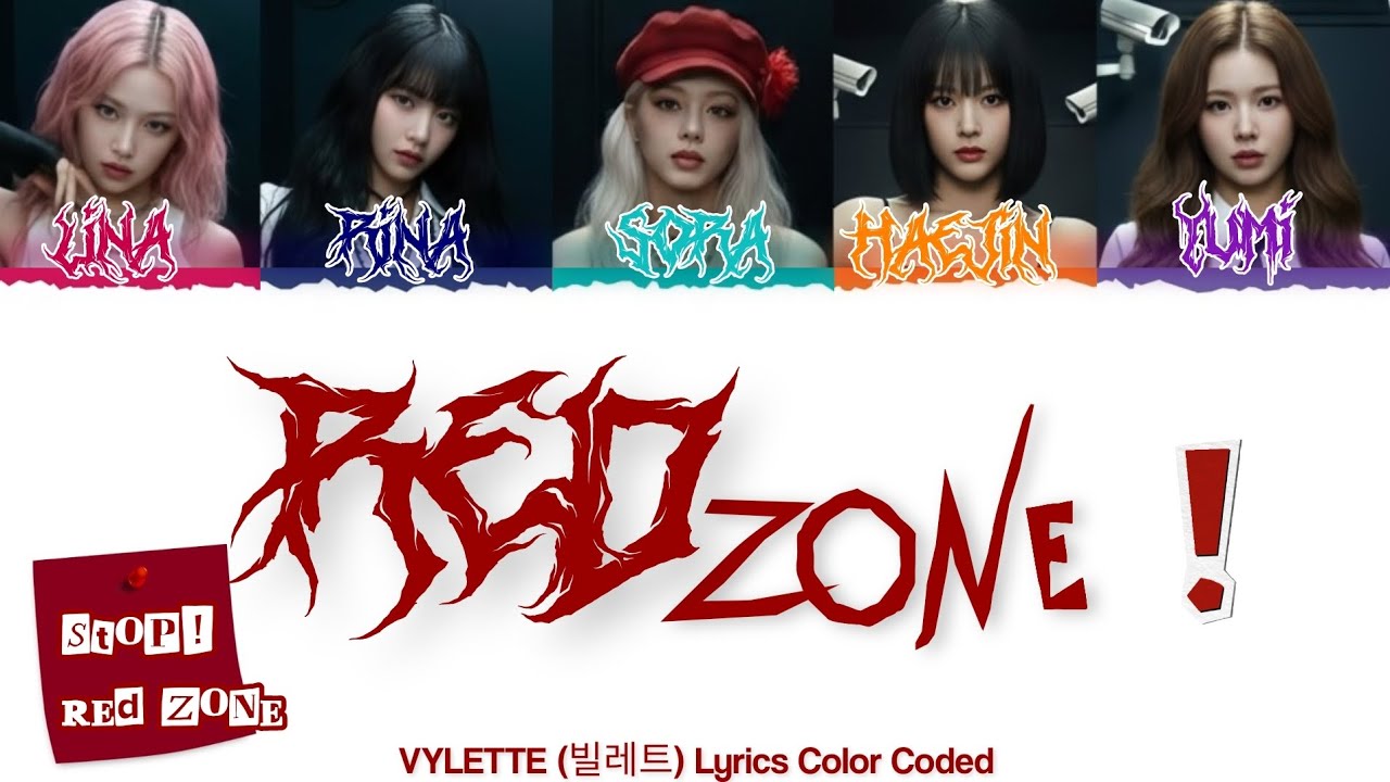 VYLETTE '(ELEV(EN)ATE)'  –  'Red Zone' (Official Lyrics Color Coded)