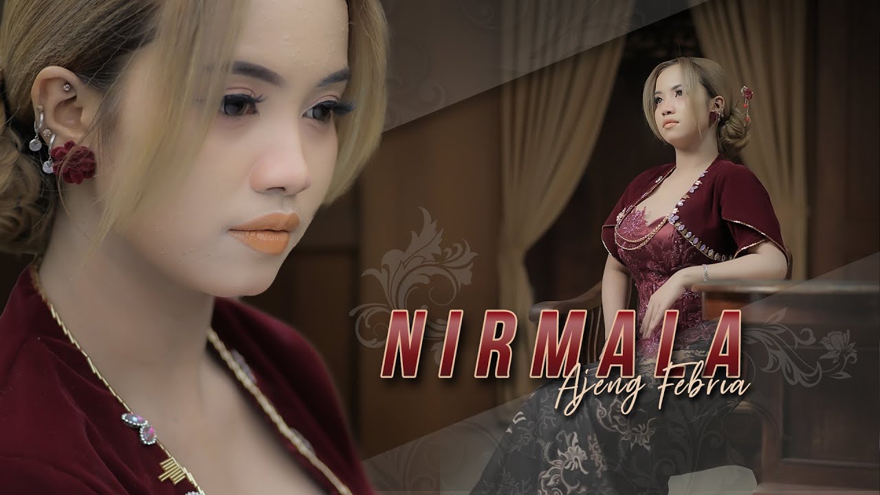 Ajeng Febria | NIRMALA | (Official Music Video)