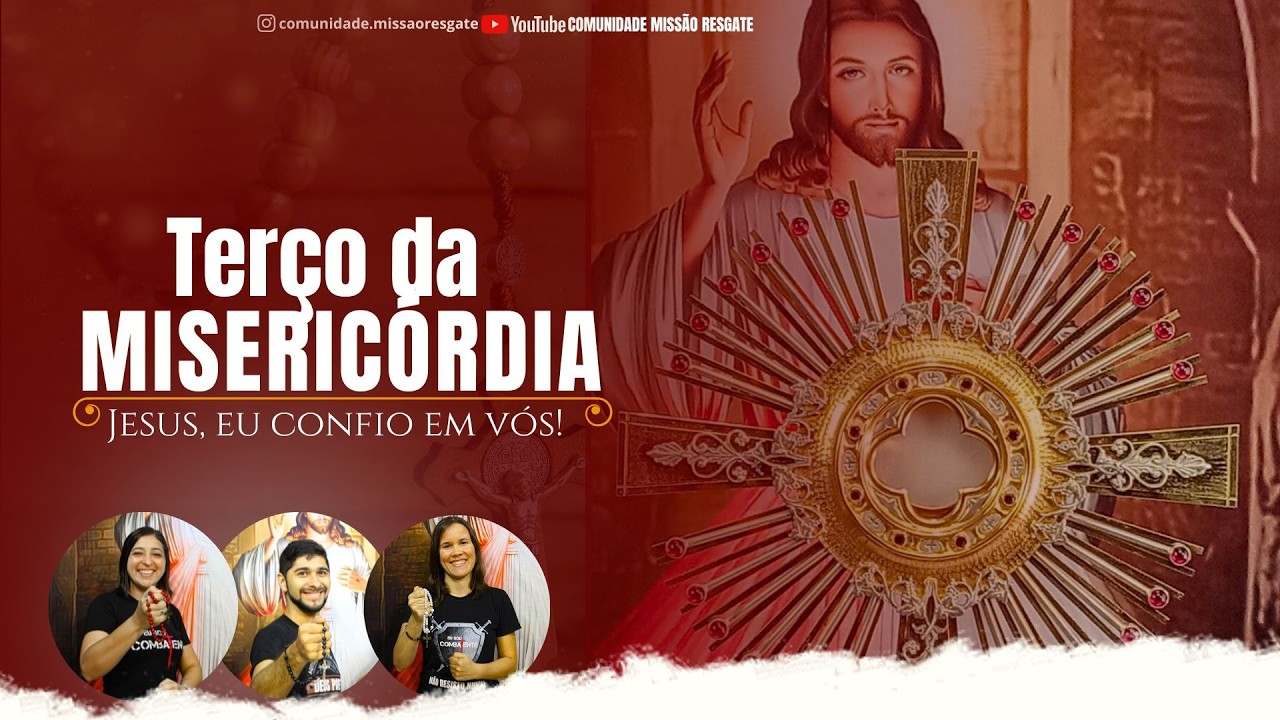 Terço da Misericórdia 04/02 - Comunidade Missão Resgate