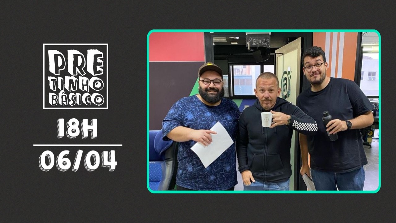 PRETINHO B&Aacute;SICO 18H AO VIVO | ATL TV | 06/04