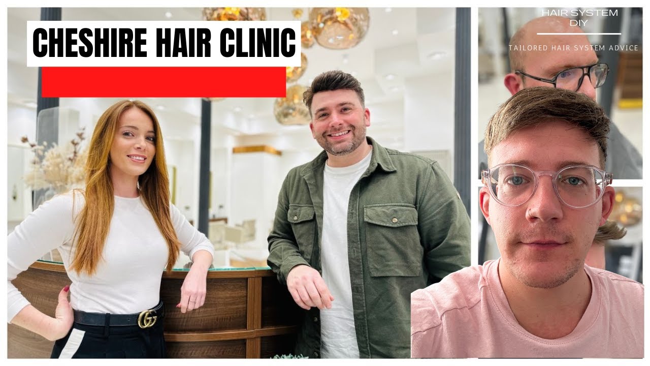 I met with James from Cheshire Hair Clinic | Hair Systems