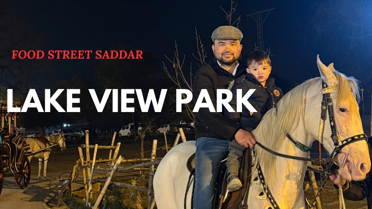 The Beautiful site of Lake View Park || Visit to Food Street Saddar || Raza Jafferi