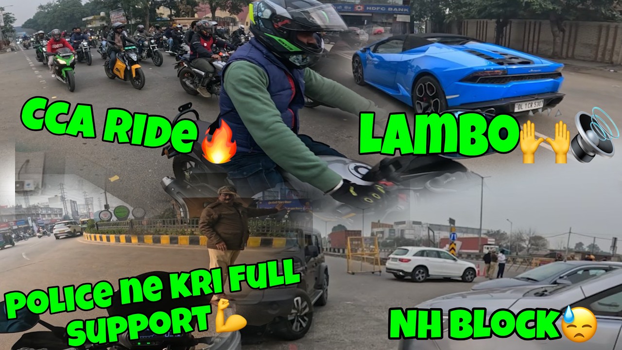 CCA RIDE 2026🙌🏼LUDHIANA🔥LAMBO ON FIRE😍POLICE NE KRI FULL SUPPORT AUR HIGHWAY BLOCK😓#kiratvlogs #ride