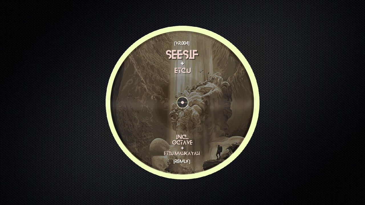 SeeSif - Portal (Octave Remix) [VR​.​004]