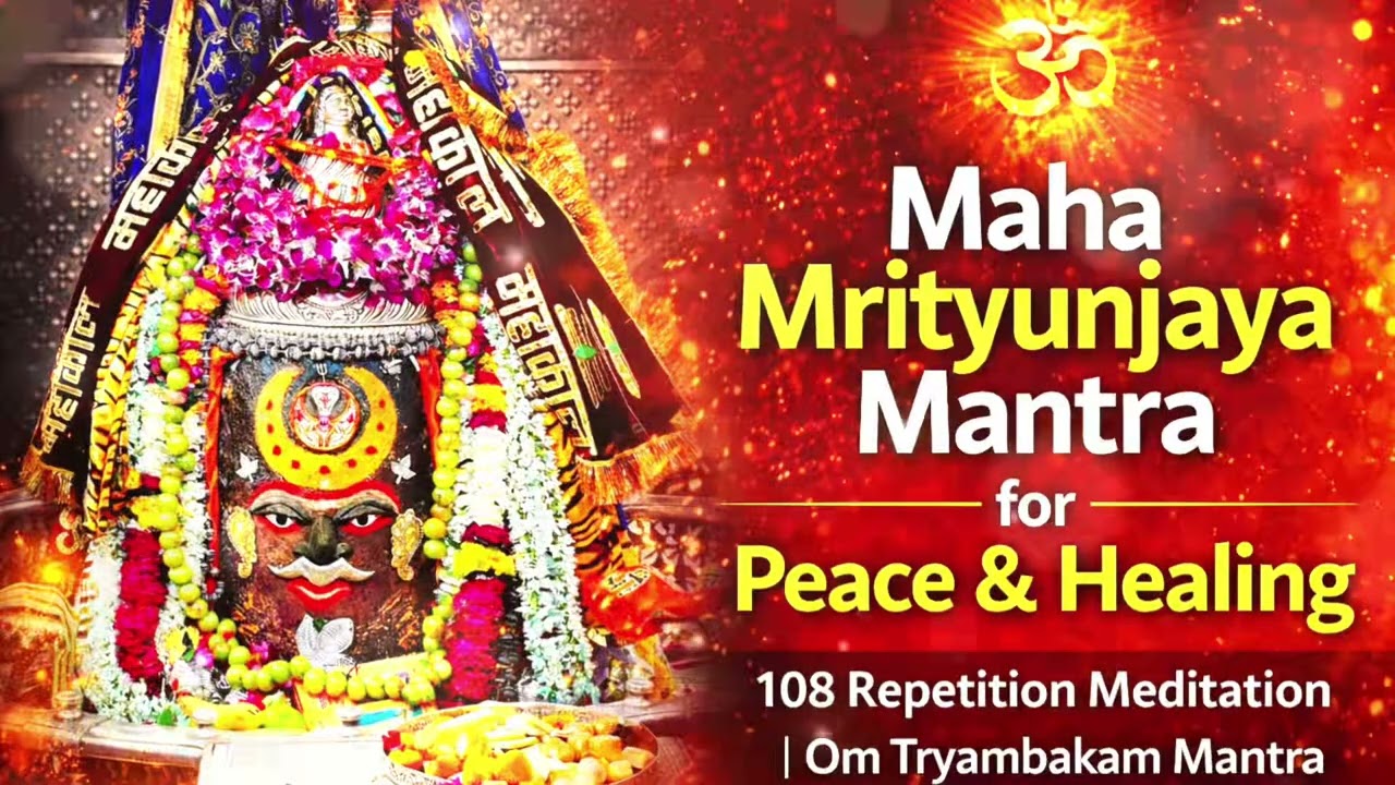 Maha Mrityunjaya Mantra for Peace & Healing | Om Tryambakam 108 Repetition Deep Meditation