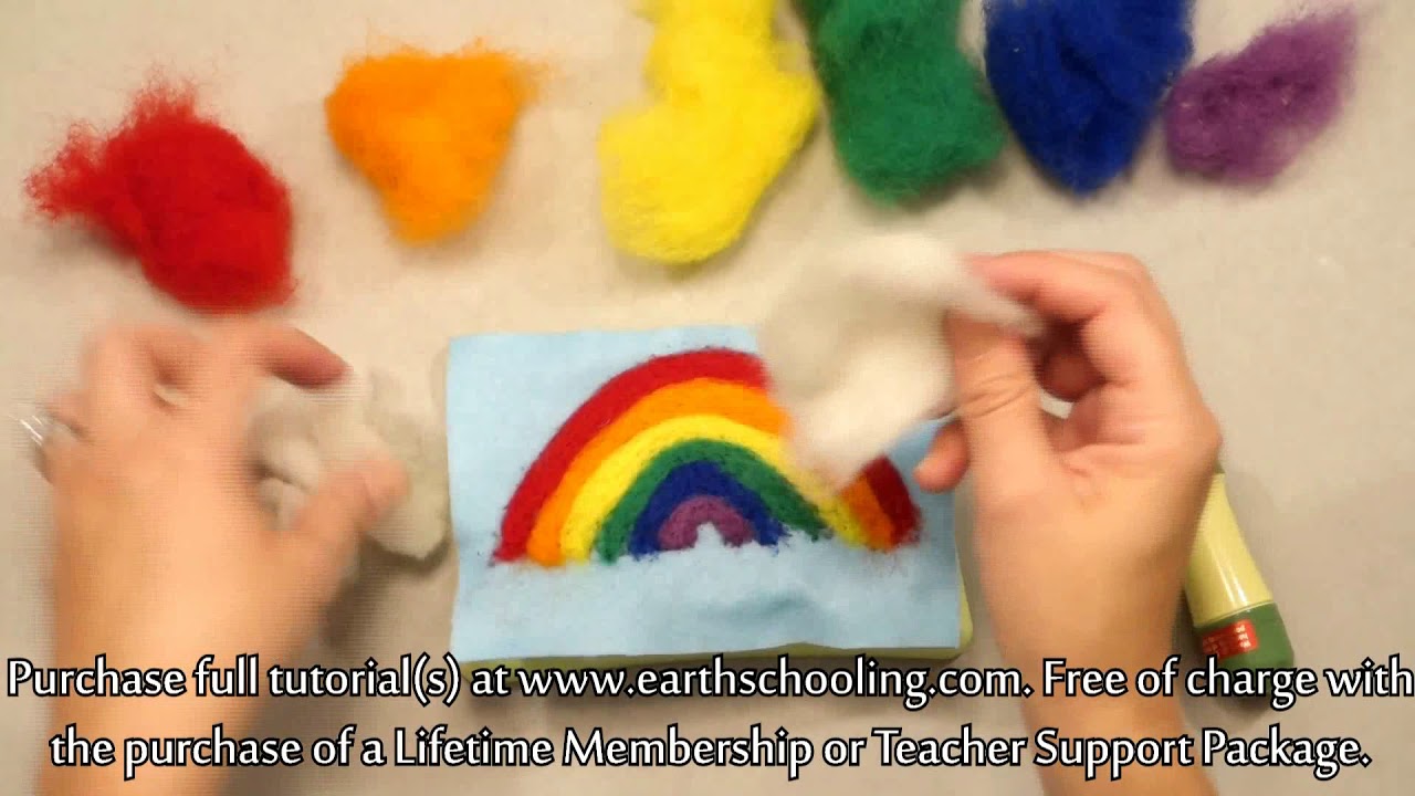 Needle Felting a Rainbow: Waldorf Teacher and/or Parent Support Lesson