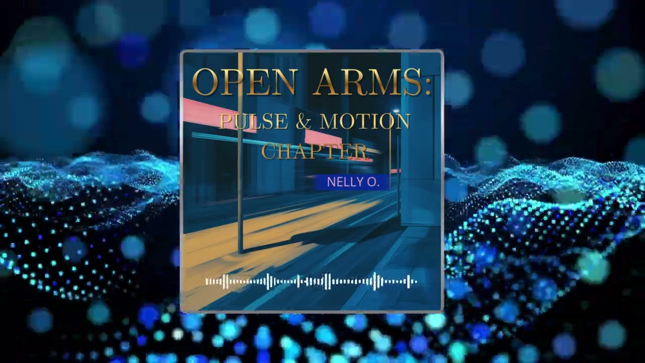 Song for Pushing Forward Through Life. Open Arms: Pulse & Motion Chapter Visualizer #indiernb