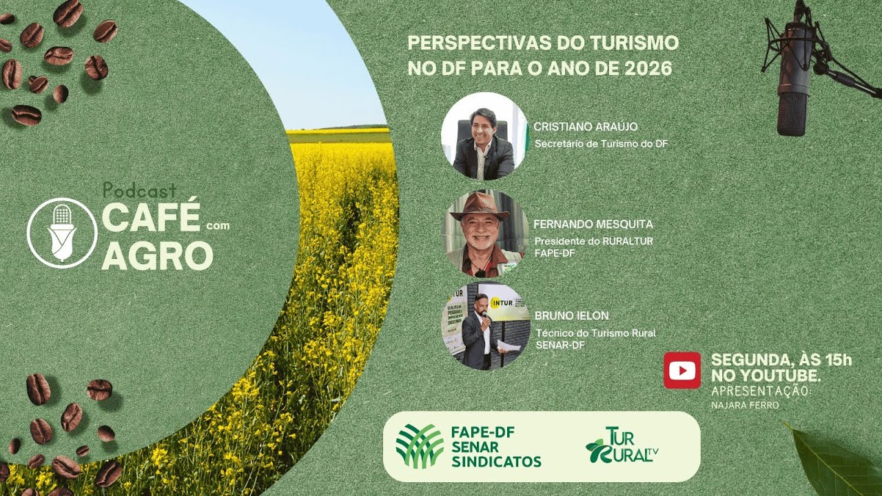 CAFÉ COM AGRO | Perspectivas do Turismo no DF para o ano de 2026