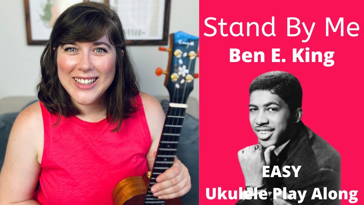 Stand By Me by Ben E  King EASY Ukulele Play Along and Cover